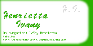henrietta ivany business card